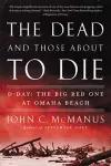 The Dead And Those About To Die cover