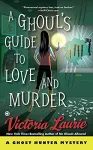 A Ghoul's Guide To Love And Murder cover