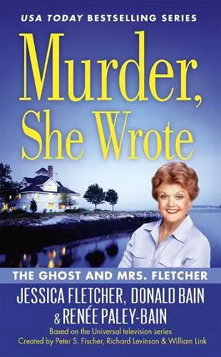 Murder, She Wrote: The Ghost and Mrs Fletcher cover