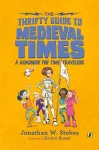 The Thrifty Guide to Medieval Times cover