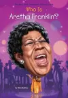 Who Was Aretha Franklin? cover