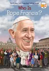 Who Is Pope Francis? cover