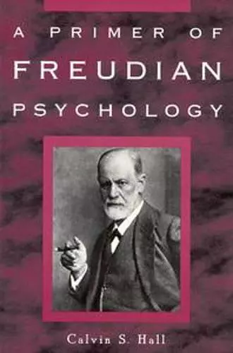 A Primer of Freudian Psychology cover