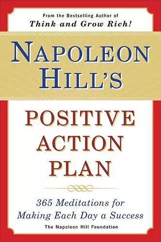 Napoleon Hill's Positive Action Plan cover