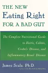 New Eating Right for a Bad Gut cover