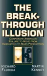The Breakthrough Illusion cover