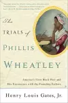 The Trials of Phillis Wheatley cover