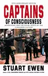 Captains Of Consciousness Advertising And The Social Roots Of The Consumer Culture cover