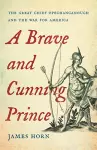 A Brave and Cunning Prince cover