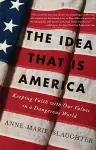 The Idea That Is America cover