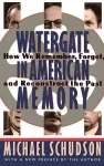 Watergate In American Memory cover