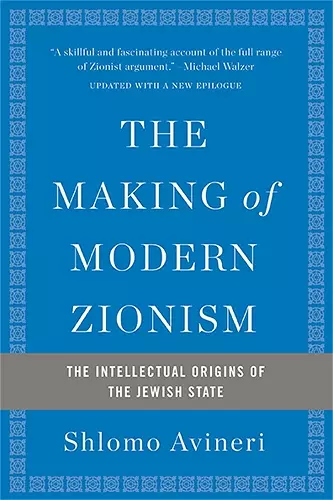 The Making of Modern Zionism, Revised Edition cover