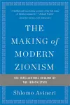 The Making of Modern Zionism, Revised Edition cover