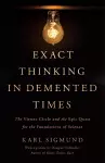 Exact Thinking in Demented Times cover