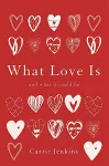 What Love Is cover