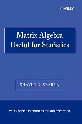 Matrix Algebra Useful for Statistics cover