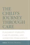 The Child's Journey Through Care cover