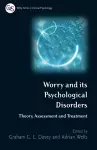 Worry and its Psychological Disorders cover