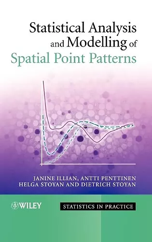 Statistical Analysis and Modelling of Spatial Point Patterns cover