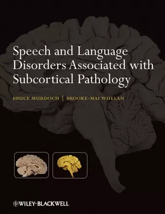 Speech and Language Disorders Associated with Subcortical Pathology cover