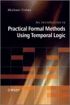 An Introduction to Practical Formal Methods Using Temporal Logic cover