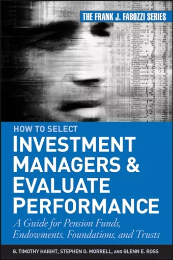 How to Select Investment Managers and Evaluate Performance cover