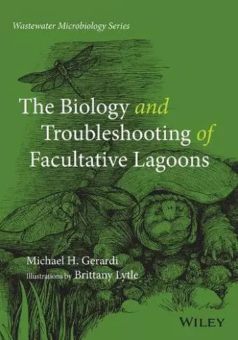 The Biology and Troubleshooting of Facultative Lagoons cover