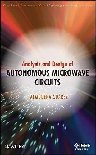 Analysis and Design of Autonomous Microwave Circuits cover