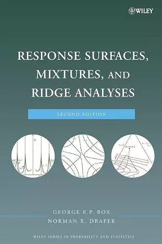 Response Surfaces, Mixtures, and Ridge Analyses cover