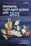 Developing Multi-Agent Systems with JADE cover