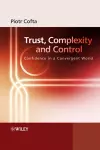 Trust, Complexity and Control cover