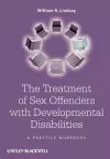 The Treatment of Sex Offenders with Developmental Disabilities cover