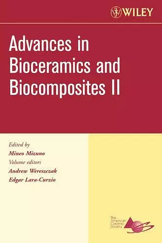 Advances in Bioceramics and Biocomposites II, Volume 27, Issue 6 cover