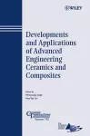 Developments and Applications of Advanced Engineering Ceramics and Composites cover