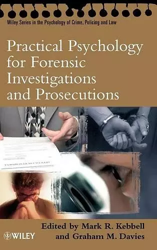 Practical Psychology for Forensic Investigations and Prosecutions cover