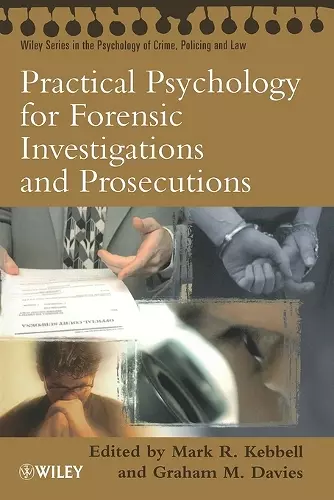 Practical Psychology for Forensic Investigations and Prosecutions cover