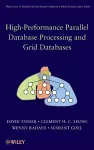 High-Performance Parallel Database Processing and Grid Databases cover