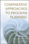 Comparative Approaches to Program Planning cover