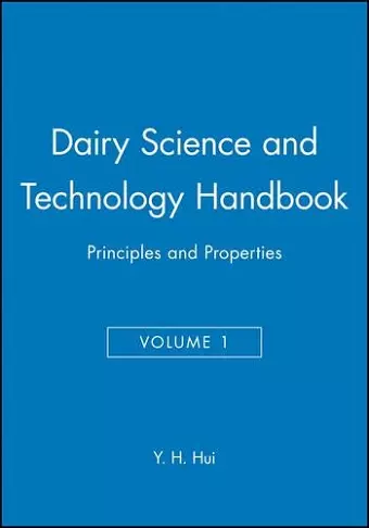 Dairy Science and Technology Handbook, Volume 1 cover