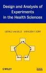 Design and Analysis of Experiments in the Health Sciences cover