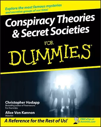 Conspiracy Theories and Secret Societies For Dummies cover