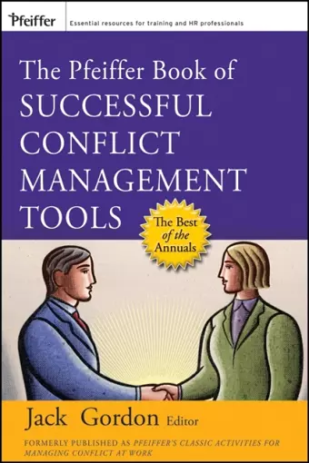 The Pfeiffer Book of Successful Conflict Management Tools cover