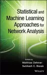 Statistical and Machine Learning Approaches for Network Analysis cover
