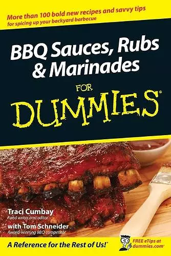 BBQ Sauces, Rubs and Marinades For Dummies cover