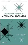 Chemistry and Physics of Mechanical Hardness cover