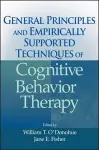 General Principles and Empirically Supported Techniques of Cognitive Behavior Therapy cover