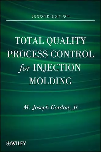 Total Quality Process Control for Injection Molding cover