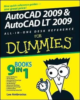 AutoCAD 2009 and AutoCAD LT 2009 All-in-One Desk Reference For Dummies cover