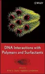 DNA Interactions with Polymers and Surfactants cover