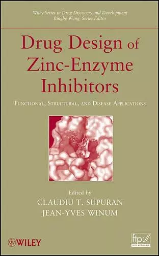 Drug Design of Zinc-Enzyme Inhibitors cover